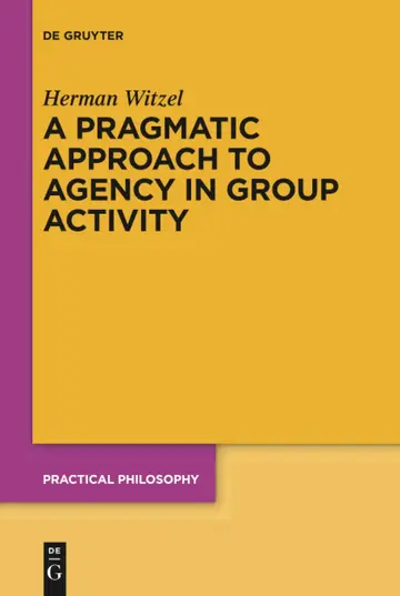 Cover of A Pragmatic Approach to Agency in Group Activity
