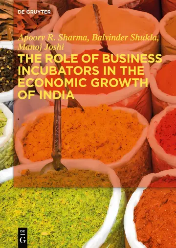 Cover of The Role of Business Incubators in the Economic Growth of India