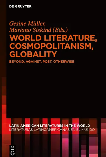 Cover of World Literature, Cosmopolitanism, Globality