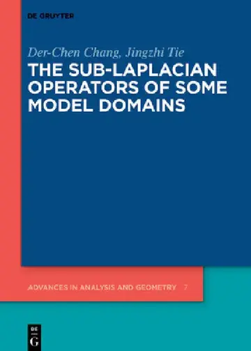 Cover of The Sub-Laplacian Operators of Some Model Domains