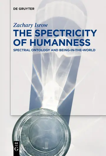 Cover of The Spectricity of Humanness