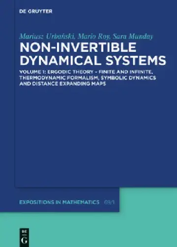 Cover of Ergodic Theory - Finite and Infinite, Thermodynamic Formalism, Symbolic Dynamics and Distance Expanding Maps