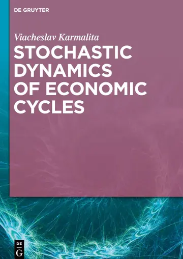 Cover of Stochastic Dynamics of Economic Cycles
