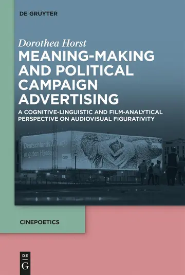 Cover of Meaning-making and Political Campaign Advertising