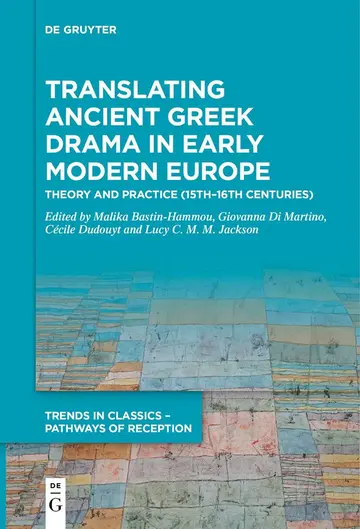 Cover of Translating Ancient Greek Drama in Early Modern Europe