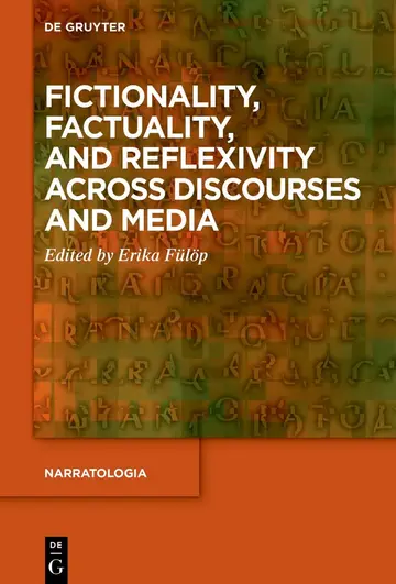 Cover of Fictionality, Factuality, and Reflexivity Across Discourses and Media