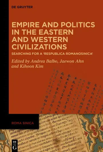 Cover of Empire and Politics in the Eastern and Western Civilizations