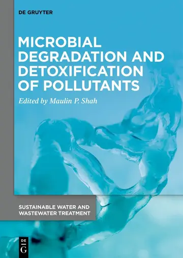 Cover of Microbial Degradation and Detoxification of Pollutants