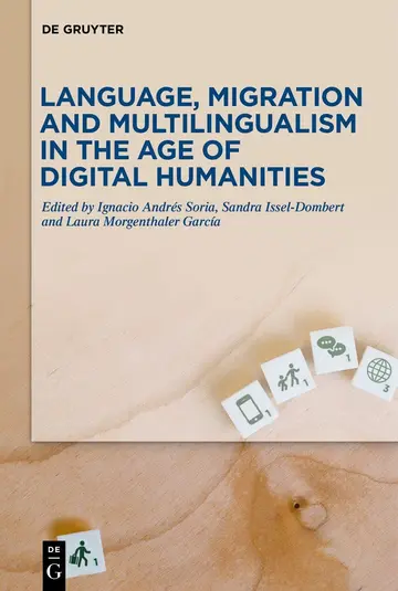 Cover of Language, Migration and Multilingualism in the Age of Digital Humanities