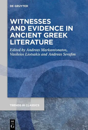 Cover of Witnesses and Evidence in Ancient Greek Literature