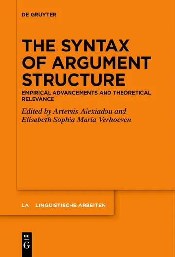 Cover of The Syntax of Argument Structure