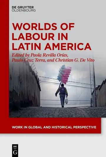 Cover of Worlds of Labour in Latin America