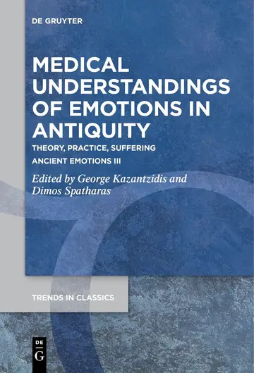 Cover of Medical Understandings of Emotions in Antiquity