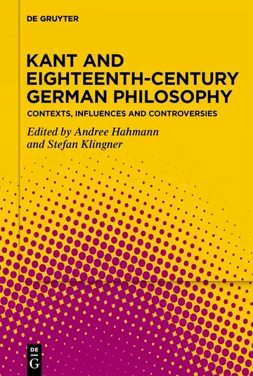 Cover of Kant and Eighteenth-Century German Philosophy