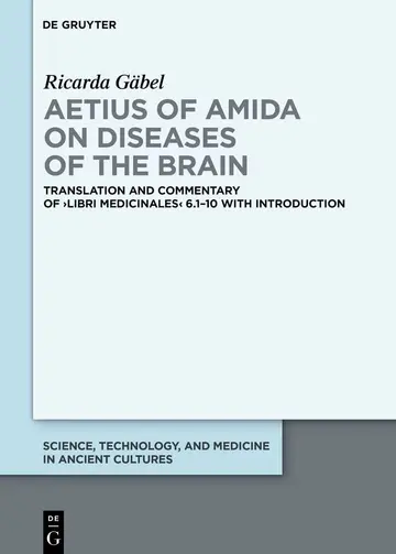 Cover of Aetius of Amida on Diseases of the Brain