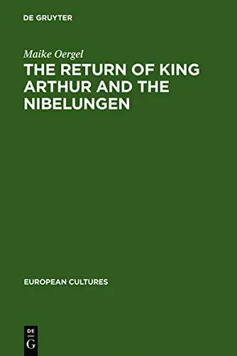 Cover of The Return of King Arthur and the Nibelungen
