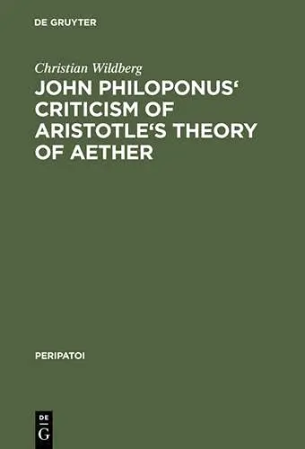Cover of John Philoponus' Criticism of Aristotle's Theory of Aether