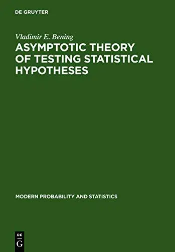 Cover of Asymptotic Theory of Testing Statistical Hypotheses