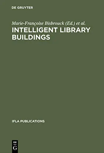 Cover of Intelligent Library Buildings
