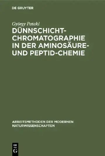 Cover of Dünnschichtchromatographie in der Aminosäure- und Peptid-Chemie