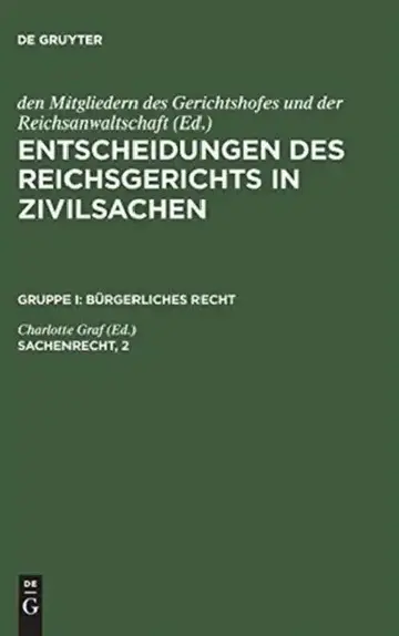 Cover of Entscheidungen des Reichsgerichts in Zivilsachen, Sachenrecht, 2