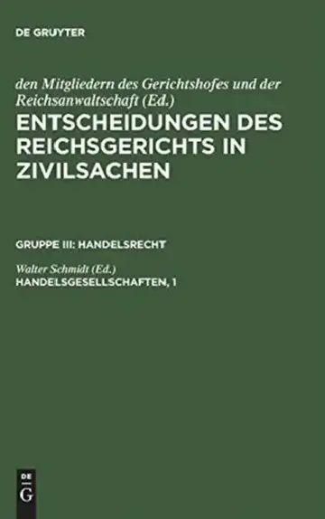 Cover of Entscheidungen des Reichsgerichts in Zivilsachen, Handelsgesellschaften, 1