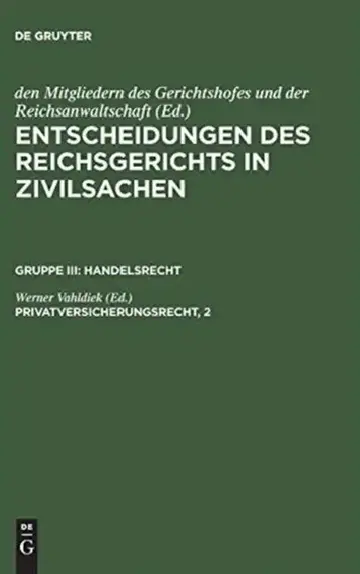 Cover of Entscheidungen des Reichsgerichts in Zivilsachen, Privatversicherungsrecht, 2