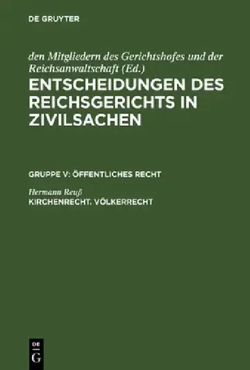 Cover of Entscheidungen des Reichsgerichts in Zivilsachen, Kirchenrecht. Völkerrecht