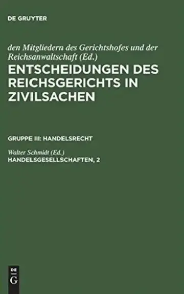 Cover of Entscheidungen des Reichsgerichts in Zivilsachen, Handelsgesellschaften, 2