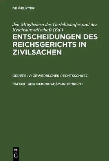 Cover of Entscheidungen des Reichsgerichts in Zivilsachen, Patent- und Gebrauchsmusterrecht