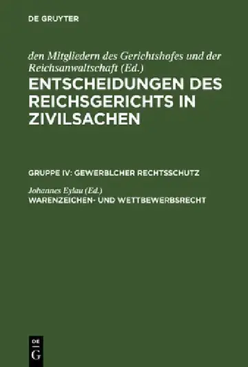 Cover of Entscheidungen des Reichsgerichts in Zivilsachen, Warenzeichen- und Wettbewerbsrecht