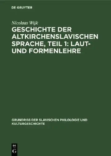 Cover of Geschichte der altkirchenslavischen Sprache, Teil 1
