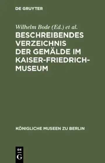 Cover of Beschreibendes Verzeichnis der Gemälde im Kaiser-Friedrich-Museum