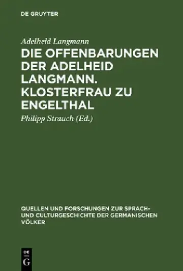 Cover of Die Offenbarungen Der Adelheid Langmann. Klosterfrau Zu Engelthal