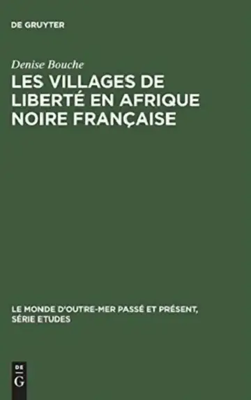 Cover of Les villages de liberté en Afrique noire française