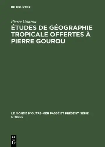 Cover of Études de géographie tropicale offertes à Pierre Gourou