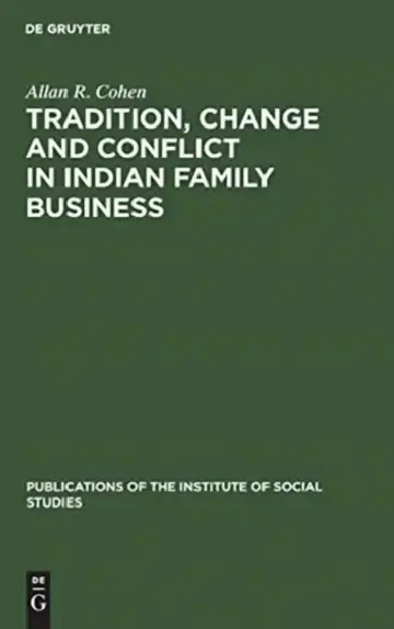 Cover of Tradition, Change and Conflict in Indian Family Business