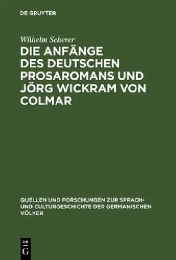 Cover of Die Anfänge des deutschen Prosaromans und Jörg Wickram von Colmar