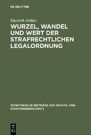 Cover of Wurzel, Wandel und Wert der strafrechtlichen Legalordnung