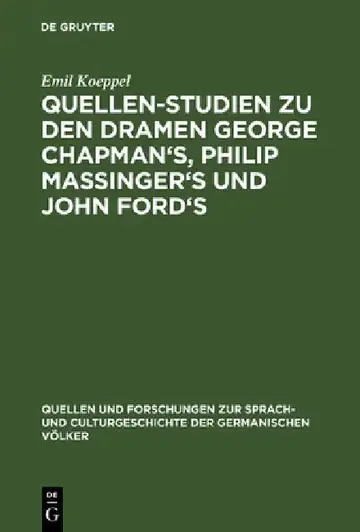Cover of Quellen-Studien Zu Den Dramen George Chapman's, Philip Massinger's Und John Ford's