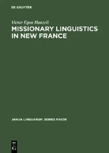 Cover of Missionary Linguistics in New France