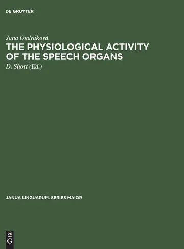 Cover of The physiological activity of the speech organs