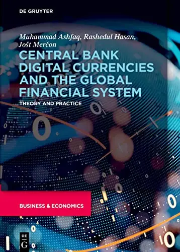 Cover of Central Bank Digital Currencies and the Global Financial System