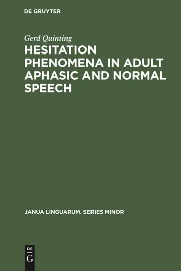 Cover of Hesitation Phenomena in Adult Aphasic and Normal Speech