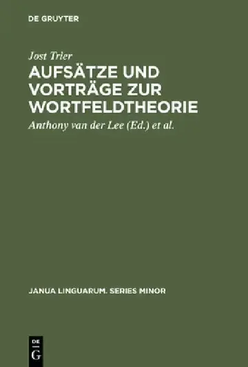 Cover of Aufsätze Und Vorträge Zur Wortfeldtheorie