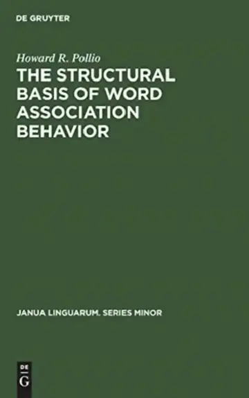 Cover of The Structural Basis of Word Association Behavior