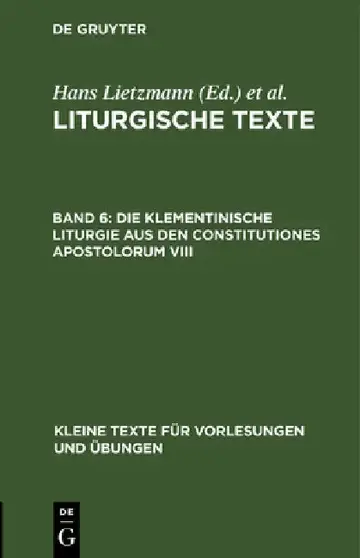 Cover of Die Klementinische Liturgie Aus Den Constitutiones Apostolorum VIII