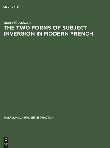 Cover of The two forms of subject inversion in modern French