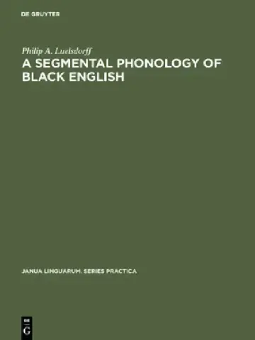 Cover of A segmental phonology of black English