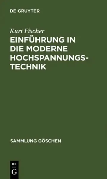 Cover of Einführung in Die Moderne Hochspannungstechnik